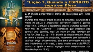 Slides Lição 7, CPAD, Quando o Espírito sopra em Éfeso, 3Tr26.pptx