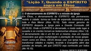 Slides Lição 7, CPAD, Quando o Espírito sopra em Éfeso, 3Tr26.pptx