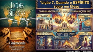 Slides Lição 7, CPAD, Quando o Espírito sopra em Éfeso, 3Tr26.pptx