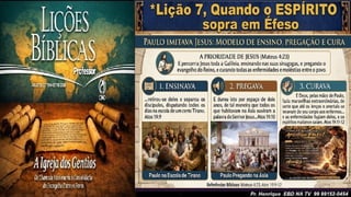 Slides Lição 7, CPAD, Quando o Espírito sopra em Éfeso, 3Tr26.pptx