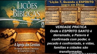 Slides Lição 7, CPAD, Quando o Espírito sopra em Éfeso, 3Tr26.pptx