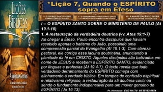 Slides Lição 7, CPAD, Quando o Espírito sopra em Éfeso, 3Tr26.pptx