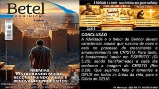 Slides Lição 8, Betel, A fidelidade e o temor, características que geram confiança, 2Tr26.pptx