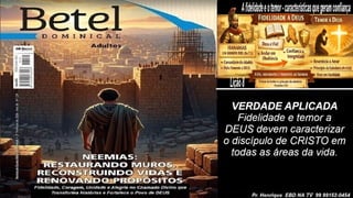 Slides Lição 8, Betel, A fidelidade e o temor, características que geram confiança, 2Tr26.pptx
