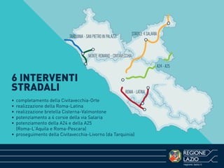 Il nuovo volto del Lazio: infrastrutture, cantieri e opere Slide 2