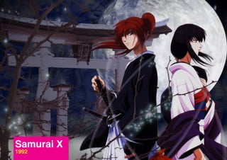 Samurai X
1992
 