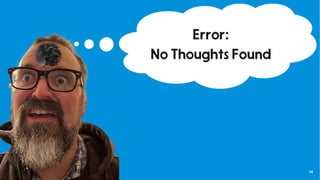 14
Error:
No Thoughts Found
 