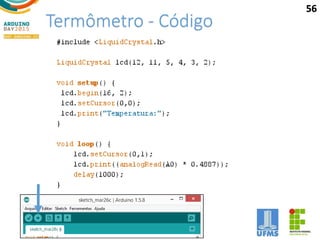 Termômetro - Código
56
 