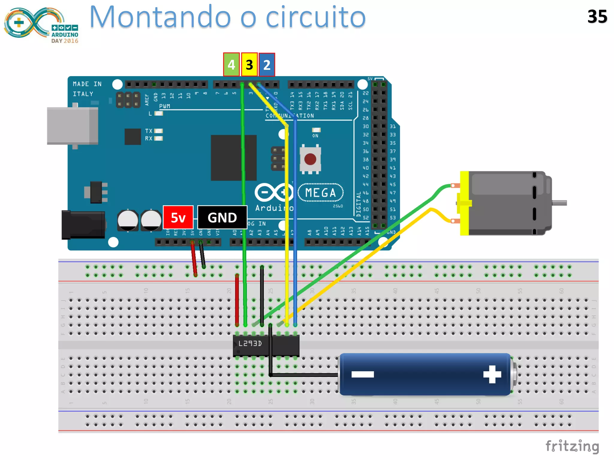 Montando o circuito 35
5v GND
234
 