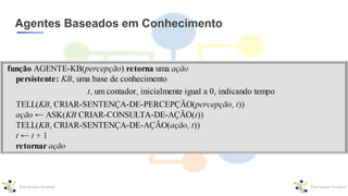 Agentes Baseados em Conhecimento
 