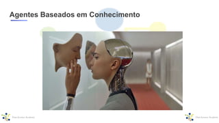 Agentes Baseados em Conhecimento
 