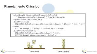 Planejamento Clássico
 
