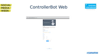 #SMWRM
ControllerBot Web
 