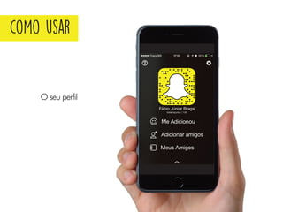 O Guia do Snapchat (Como usar o Snapchat)