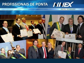 DIGITAL TECHNOLOGY
TM
PROFISSIONAIS DE PONTA
 