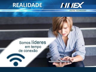 DIGITAL TECHNOLOGY
TM
REALIDADE
 