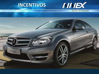 DIGITAL TECHNOLOGY
TM
INCENTIVOS
 