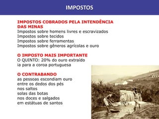 A SOCIEDADE MINERADORA NO BRASIL COLONIAL | PPTX