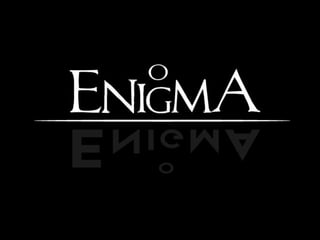 O Enigma