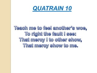 QUATRAIN 10
 