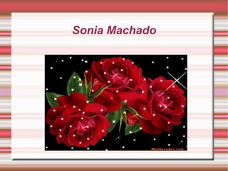 Sonia Machado 