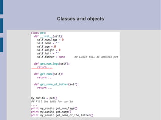 Classes and objects 
 