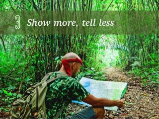 Show more, tell less3
 