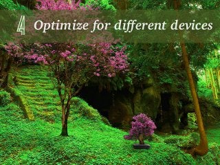Optimize for different devices4
 