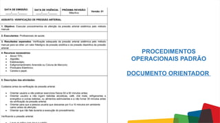 PROCEDIMENTOS
OPERACIONAIS PADRÃO
DOCUMENTO ORIENTADOR
 