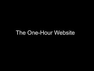 The One-Hour Website 