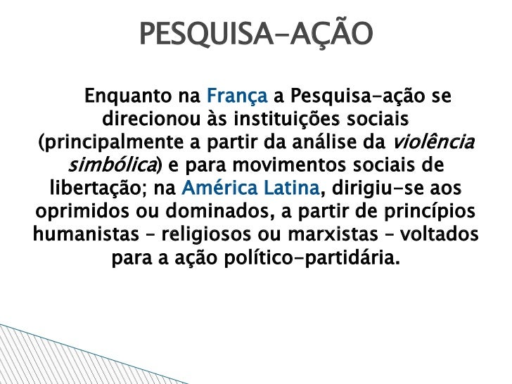 O QUE É PESQUISAAÇÃO O QUE É PESQUISAAÇÃO