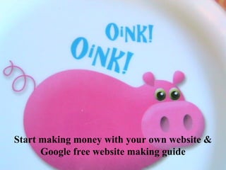 Happy days at last a free guide to help you  build a free website   Start making money with your own website & Google free website making guide 