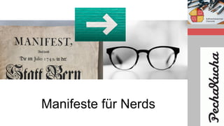 Manifeste für Nerds
 
