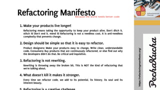 https://refactoringmanifesto.org/
 