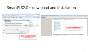 SmartPLS2.0 – download and installation
16
 