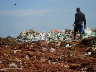 Fonte: Pontal Verde Azul
 