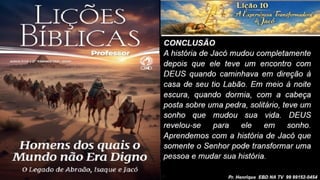 Slides Power Point Lição 10, CPAD, A Experiência Transformadora de Jacó, 2Tr26.pptx