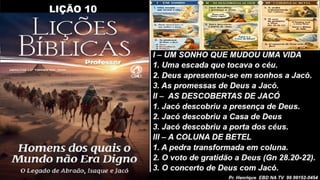 Slides Power Point Lição 10, CPAD, A Experiência Transformadora de Jacó, 2Tr26.pptx