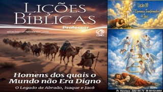 Slides Power Point Lição 10, CPAD, A Experiência Transformadora de Jacó, 2Tr26.pptx