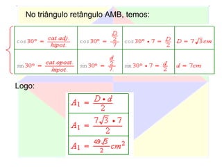 Logo:
No triângulo retângulo AMB, temos:
 