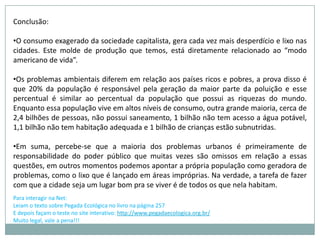 AUMENTO DA POLUÍÇÃO ATMOSFÉRICACONGESTIONAMENTOSINDÚSTRIASEDIFÍCIOS ARRANHA CÉUA culpa é de quem?