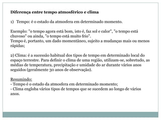 A temperatura da troposfera diminui com a altura. 