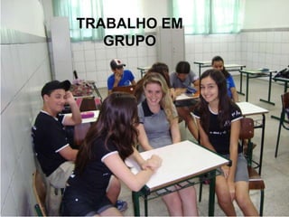 TRABALHO EM GRUPO