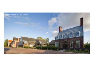 Het Boerenerf in Oud Empel
 