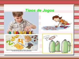 Tipos de Jogos 