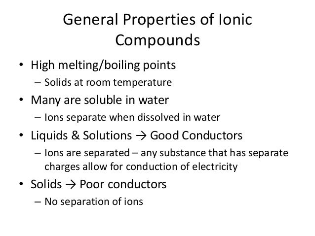 What are the properties of ionic compounds?