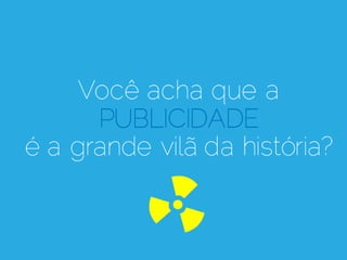 Publicidade, Meio Ambiente e Ética
