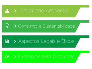 Publicidade, Meio Ambiente e Ética
