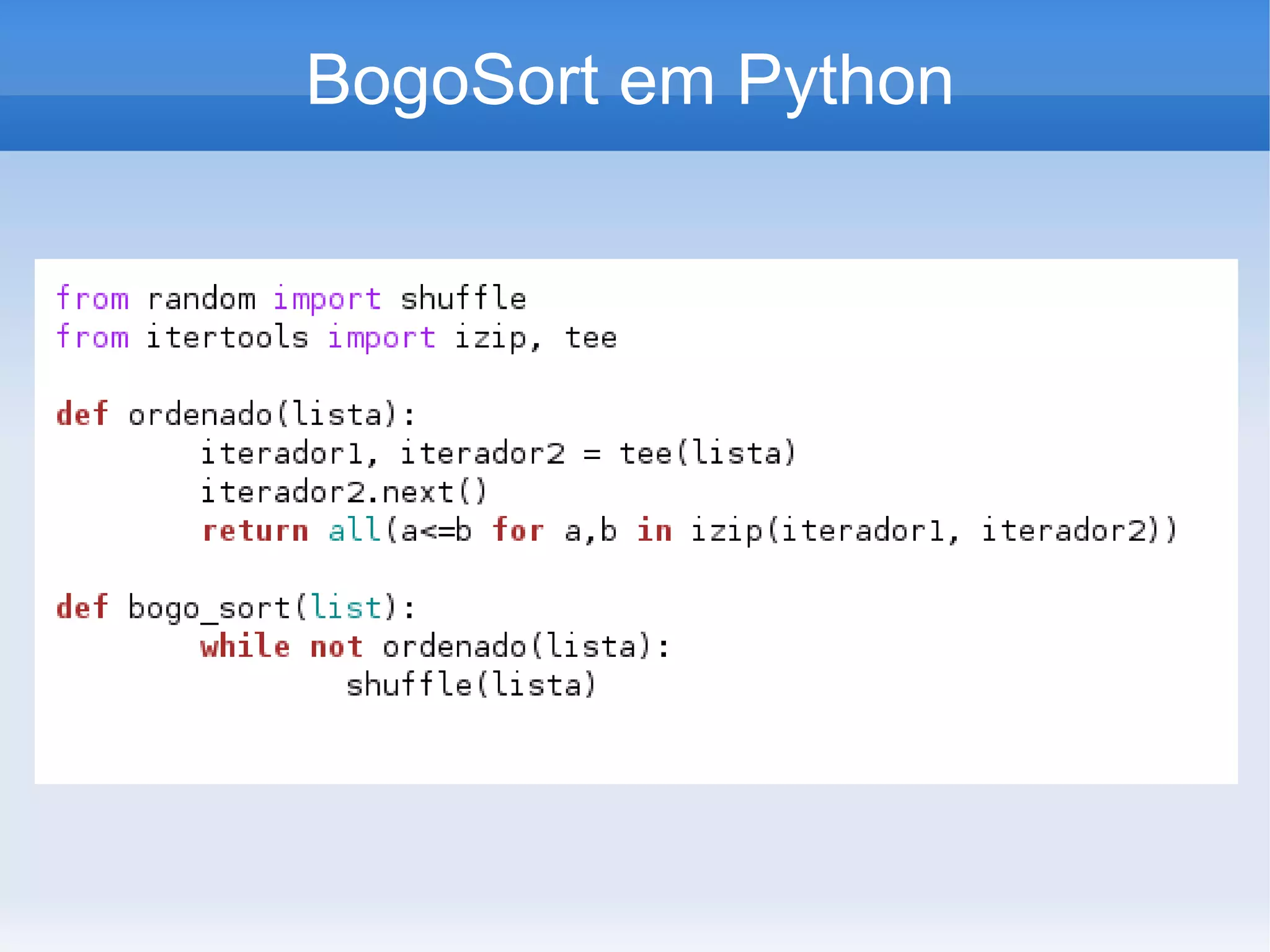 BogoSort em Python
 