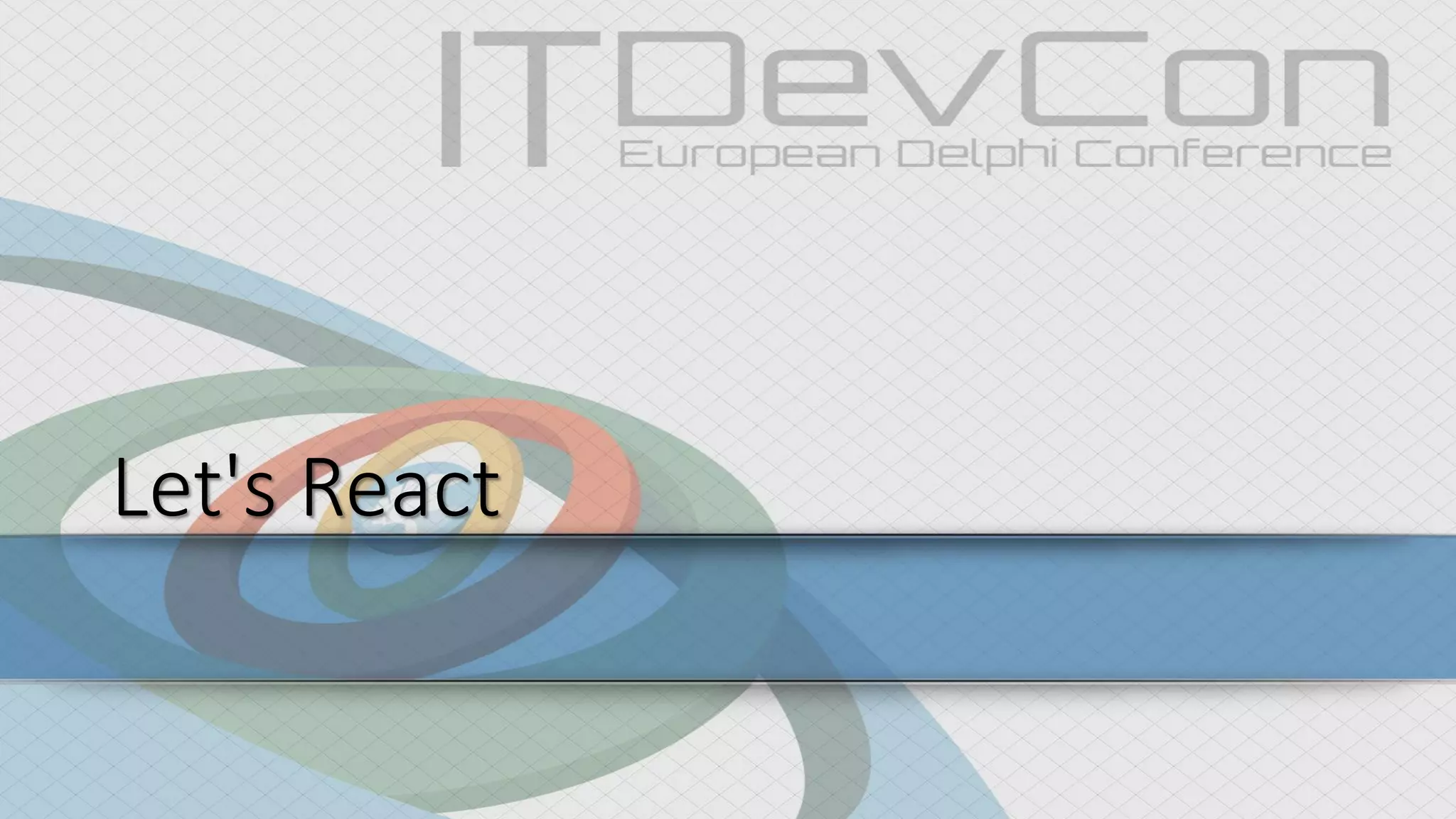 Let's React
 